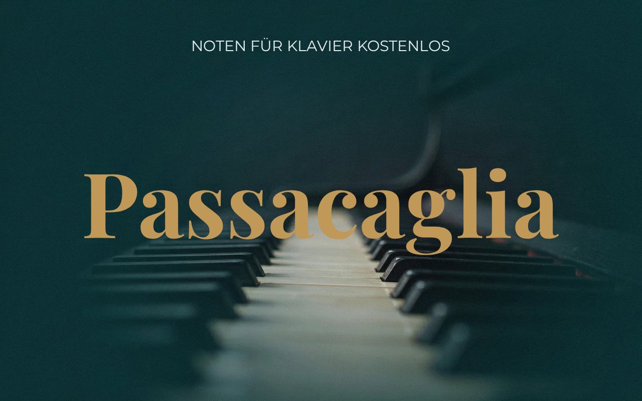Passacaglia Noten Klavier PDF kostenlos - Klaviatur mit Musiknoten Titelbild
